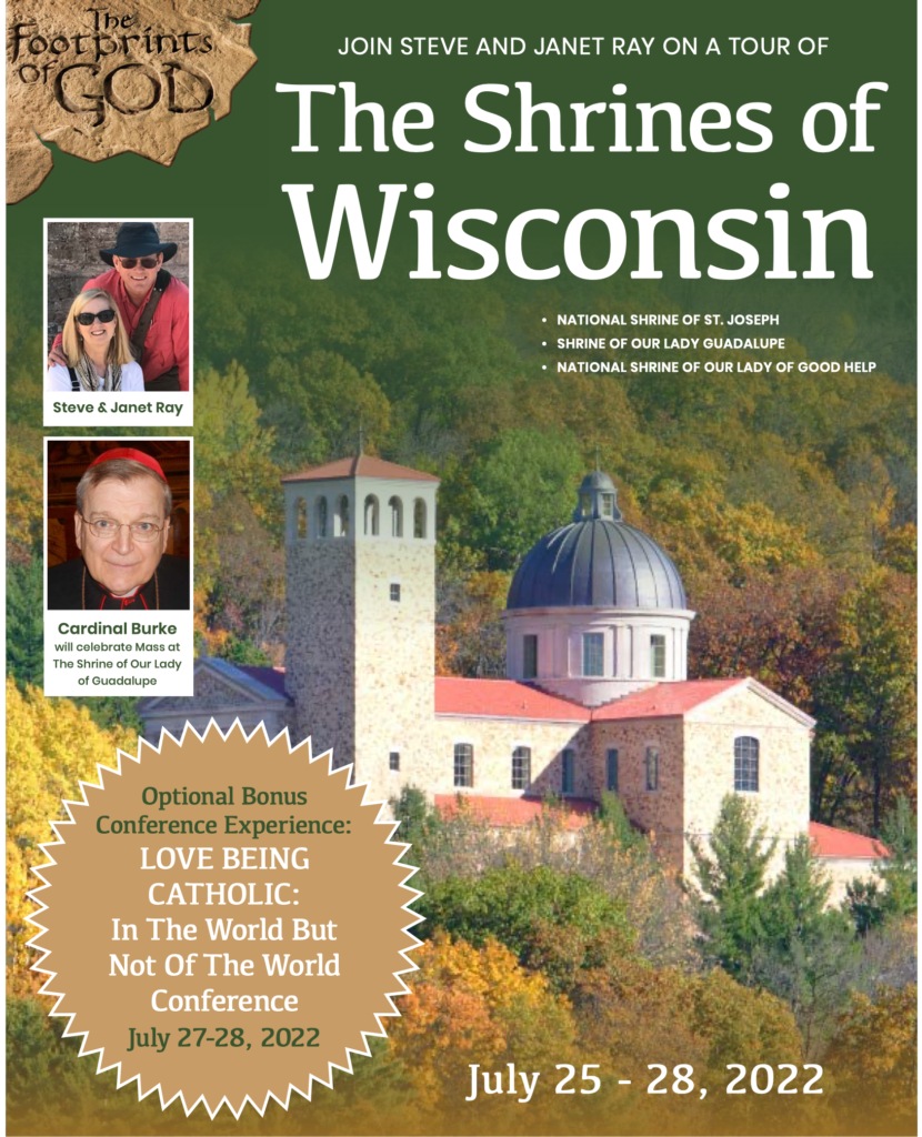Pilgrimage to Shrines of Wisconsin & “Love Being Catholic” Conference