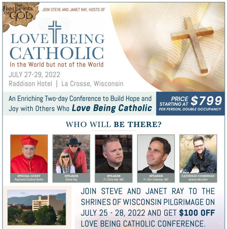 Love Being Catholic Conference in LaCrosse Wisconsin Footprints of God